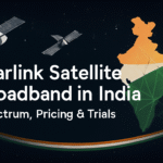 Starlink Satellite Broadband in India – Spectrum Allocation, Pricing & Trial Updates